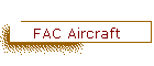 FAC Aircraft