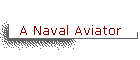 A Naval Aviator
