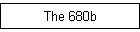 The 680b